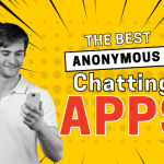 Best Anonymous Chatting Apps